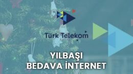 Türk Telekom Yılbaşı Bedava İnternet ( Yeni Yıl)